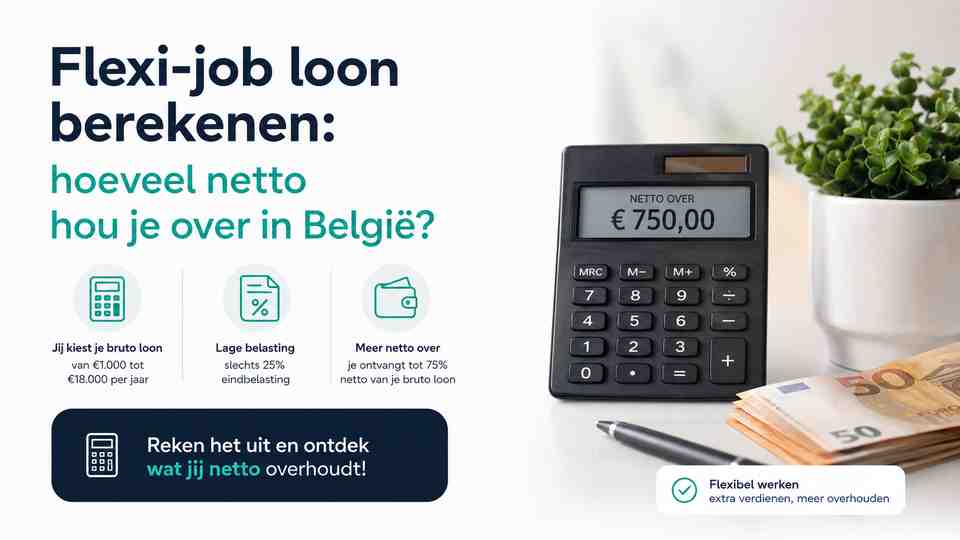 Flexi-job loon berekenen: hoeveel netto hou je over in België?